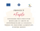 Asociația GO-AHEAD partener în proiectul #FAPTE – Extindere prin structuri modulare cu grupe de antepreșcolari la Colegiul Tehnic de Industrie Alimentară Dumitru Moțoc