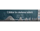 Calator in cautarea iubirii- o initiativa culturala Plaza Romani