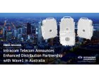 Intracom Telecom anunta consolidarea parteneriatului de distributie cu Wave1 in Australia