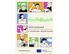 Youth@Work: Schimb internațional de tineri pentru combaterea șomajului în rândul tinerilor