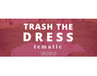 Trash the Dress tematic care se asortează personalității tale