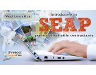 CURS Introducere in SEAP pentru autoritatile contractante