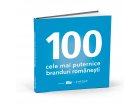 Cele mai puternice 100 de branduri româneşti în 2018