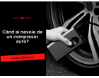 Când ai nevoie de un compresor auto?