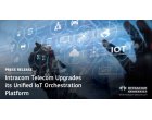 Intracom Telecom își modernizează platforma de administrare unificată a IoT