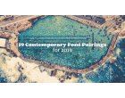 19 PERECHI DE FONTURI CONTEMPORANE PENTRU 2019