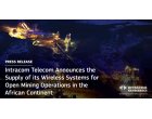 Intracom Telecom anunță că va furniza sistemele sale wireless pentru Open Mining Operations de pe continentul african