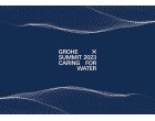 Summit-ul GROHE X 2023 abordeaza incertitudini despre viitorul apei