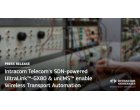 Sistemele radio UltraLink™-GX80 și uni|MS™ de la Intracom Telecom, bazate pe capabilitati SDN, permit automatizarea transportului wireless