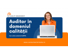 Au început înscrierile pentru cursul online Auditor în domeniul calității