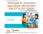 Curs online Manager în domeniul siguranţei alimentare HACCP și ISO 22000