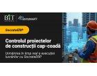 Controlul proiectelor de constructii cap-coada: urmarirea in timp real a executiei lucrarilor cu SocrateERP