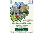 Clubul Descopera Targu-Jiu devine punctul de intalnire al tinerilor activi din oras