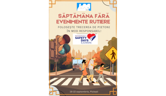 „Saptamana fara evenimente rutiere” deschide editia din 2026 a ROADPOL Safety Days. Pietonii reprezinta 18% din totalul deceselor rutiere la nivel european, Romania inregistrand cea mai ridicata rata a deceselor in randul acestei categorii vulnerabile